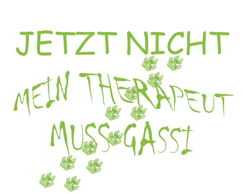 Milkis Way Hund Sweatshirt Bio Baumwolle mit grünem Aufdruck Jetzt nicht mein Therapeut muss Gassi