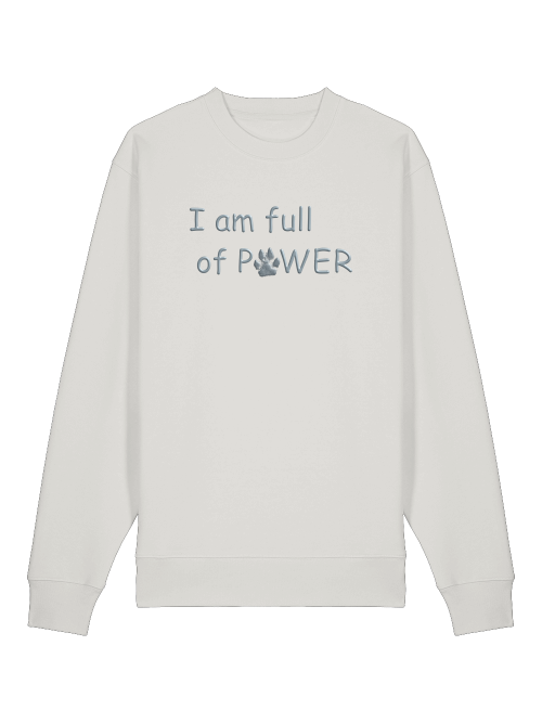 Milkis Way Unisex Pullover mit Hundepfote in Grau mit I am full of PAWER Schriftzug